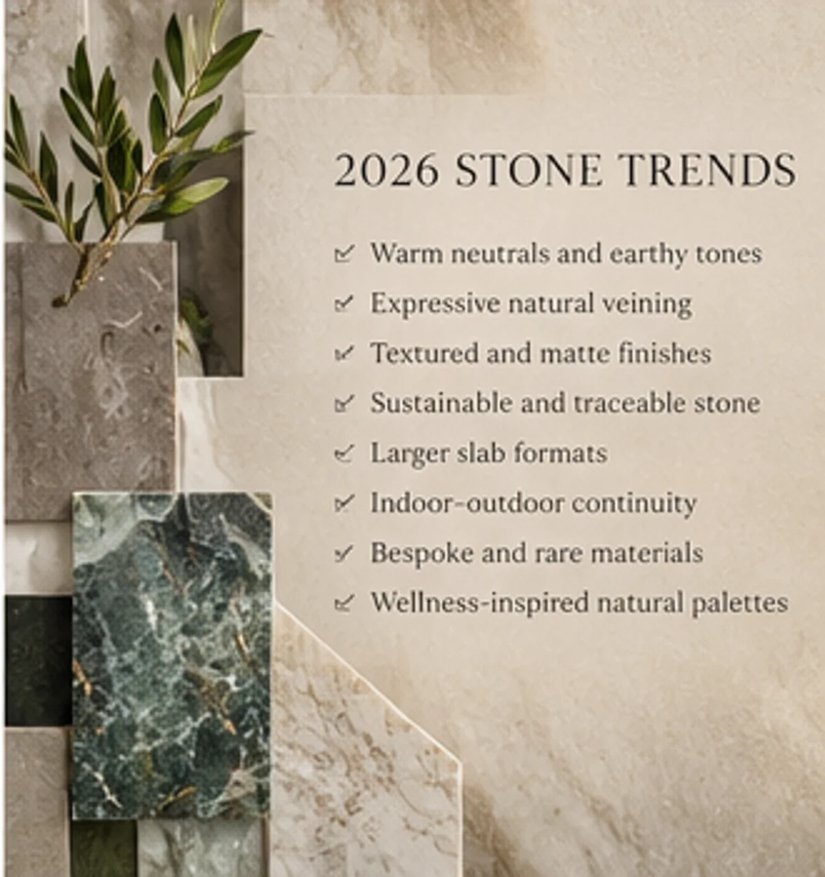 2026 natural stone trends: warm neutrals, expressive veining, matte finishes and larger slab formats